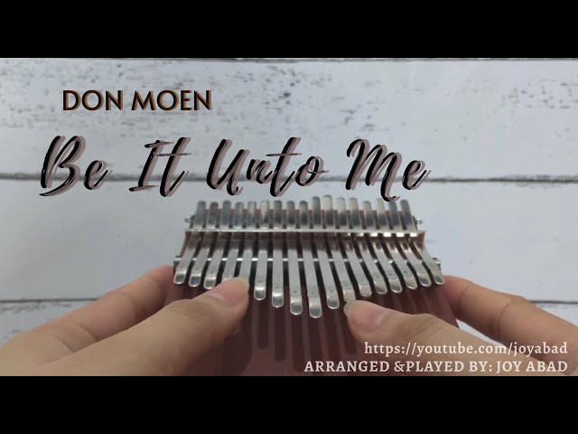 DON MOEN | BE IT UNTO ME | KALIMBA COVER | Joy Abad