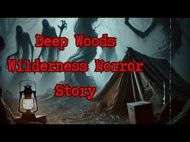 3 Disturbing TRUE Deep WoodsWilderness Horror Story| Stephen King’s Literary Horror