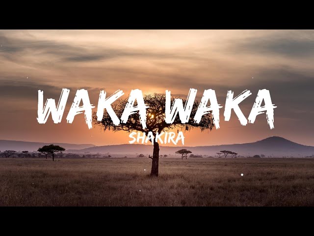 Shakira - Waka Waka (This Time For Africa) (Lyrics)