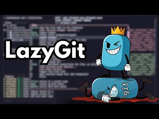 LazyGit: Effortless Git in Your Terminal!