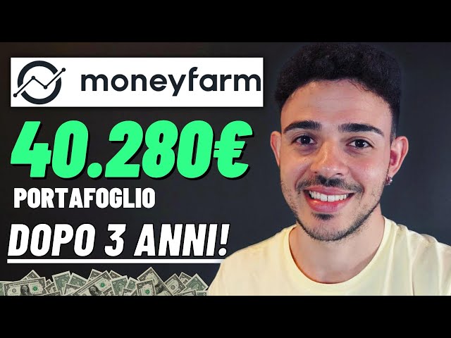 MONEYFARM DOPO 3 ANNI: Ne è Valsa la Pena? [Risultati ONESTI]