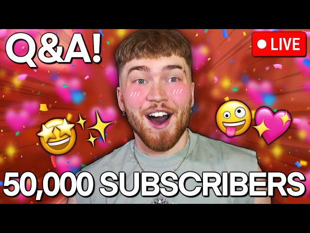 50,000 Subscribers Q&A!! (come chat and hang out)