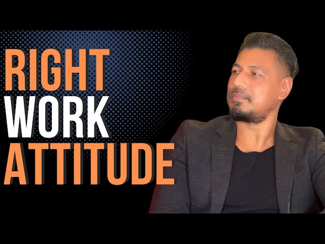 Right Attitude For Success At Workplace