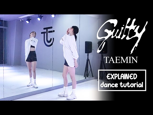 TAEMIN 태민 'Guilty' Dance Tutorial | EXPLAINED + Mirrored