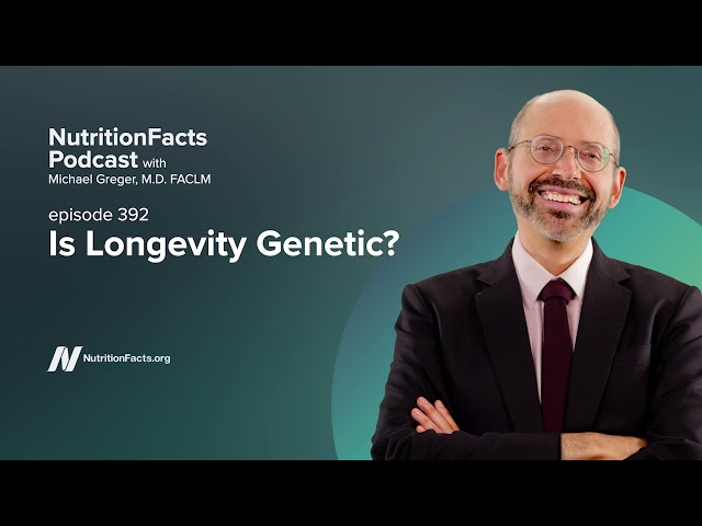 Podcast: Is Longevity Genetic?