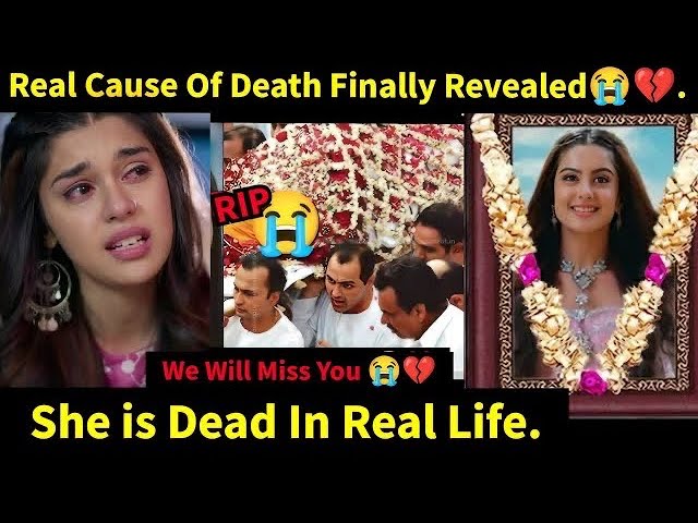 Breaking Sad~News These Popular Actress Confirmed Dead In Real Life ||Tunisha Sharma Death