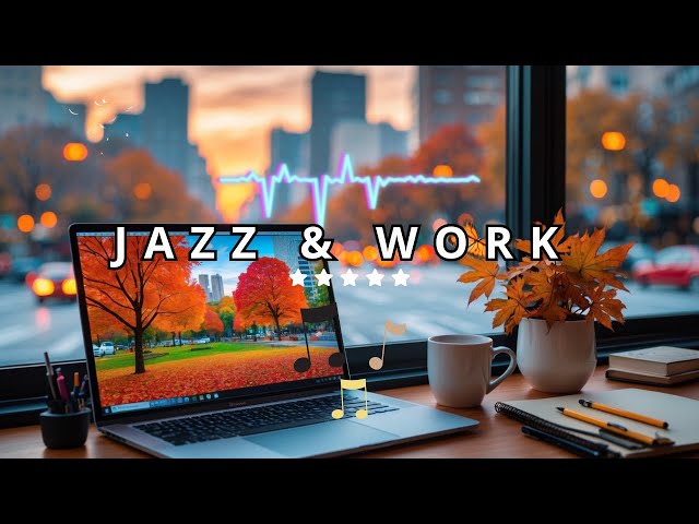 Jazz & Work🎹Relaxed Mood with Soft Jazz Instrumental Music & Relax Morning Elegant Bossa Nova Coffee