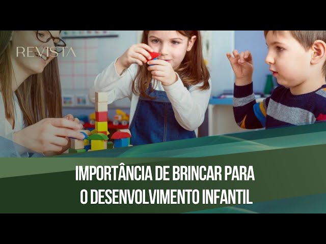 Importância de brincar para o desenvolvimento infantil