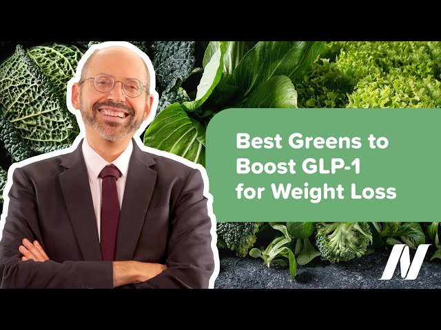 Choosing the Best Greens to Boost GLP-1 for Weight Loss