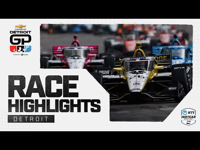 Race Highlights | 2024 Chevrolet Detroit Grand Prix | INDYCAR SERIES