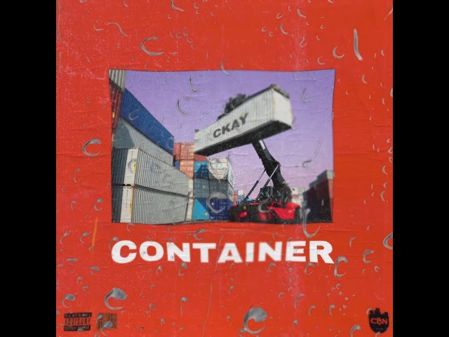 CKAY - CONTAINER | OFFICIAL AUDIO