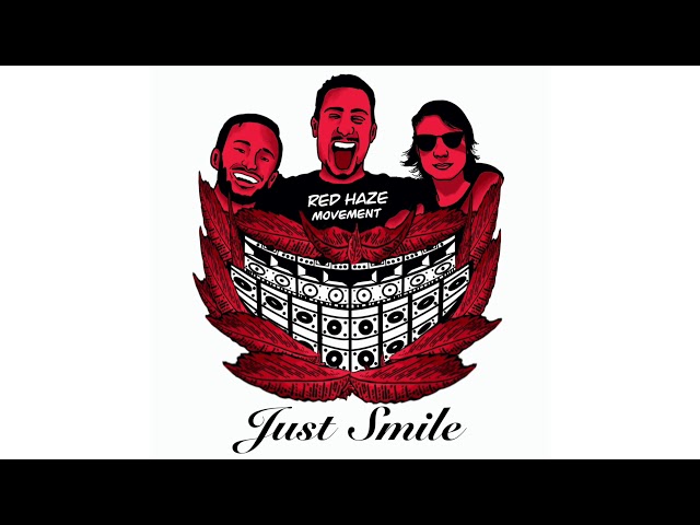 RED HAZE MOVEMENT - JUST SMILE - 2020 [O.B.F Unofficial Collaboration]