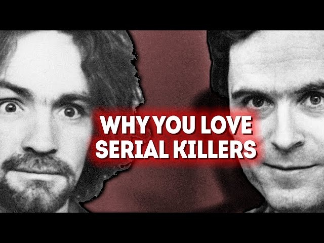 Why You Love Serial Killers | Supernatural Psychology