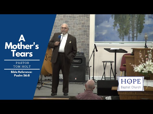 A Mother's Tears - Pastor Tom Holt