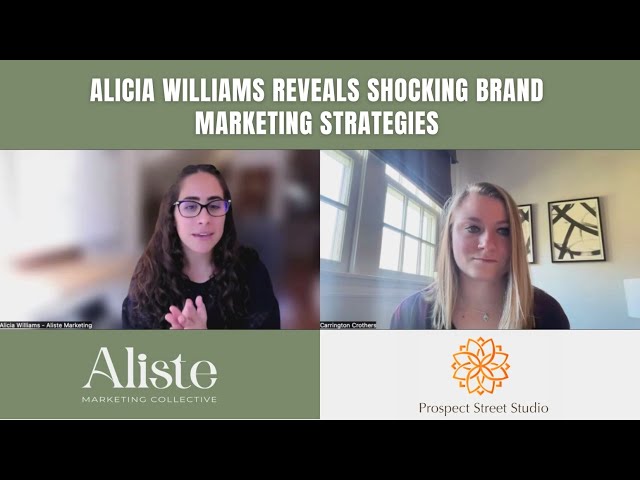 02. Alicia Williams Reveals SHOCKING Brand Marketing Strategies To Skyrocket E-commerce Sales