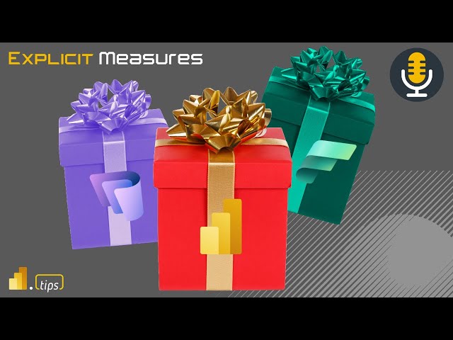 Secret Santa - Ep.383 - Power BI tips