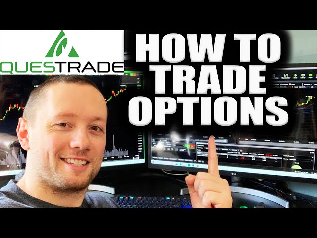 How to trade options on Questrade