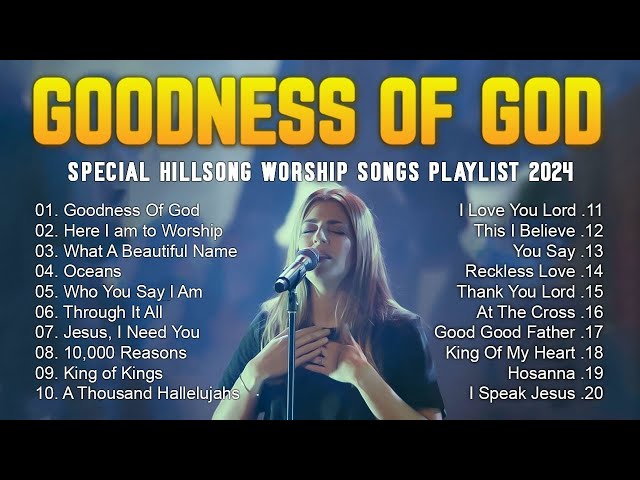 Goodness Of God 🙏Experience the BEST Hillsong Worship Music of 2024! #767