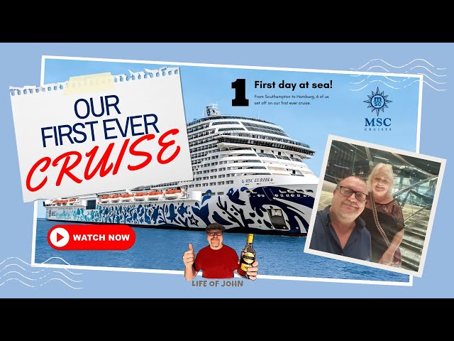 MSC Euribia Cruise - Day 1 Of 8 - Our First Cruise - Southampton to Hamburg - Embarkation.