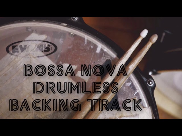 Bossa Nova Drumless Backing Track