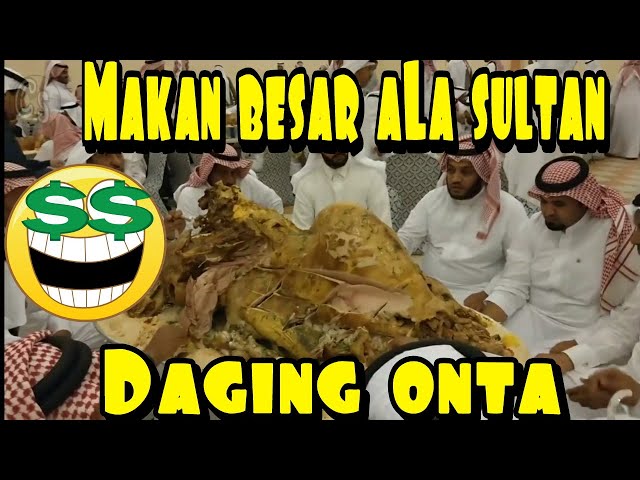 MAKAN ALA SULTAN | MAKAN BESAR PARA SULTAN