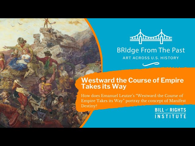 Westward the Course of Empire Takes its Way | BRIdge From The Past