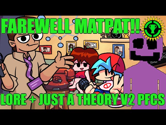 Lore + Just a Theory V2 PFCs/All Sicks [Matpat Goodbye Special]