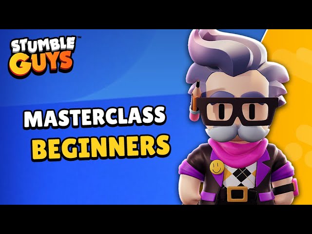 Stumble Guys x Workshop Masterclass Beginners