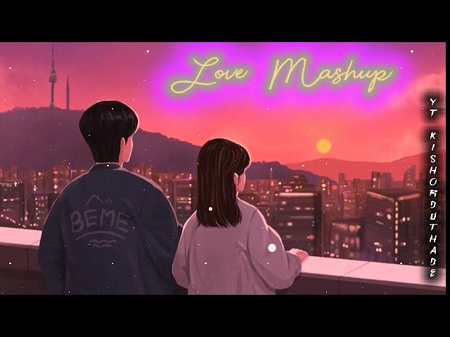 Nonstop Love Mashup 2023 | Slowed & Reverb | lofi #arijitsingh #atifaslam #jubinnautiyal #viralvideo