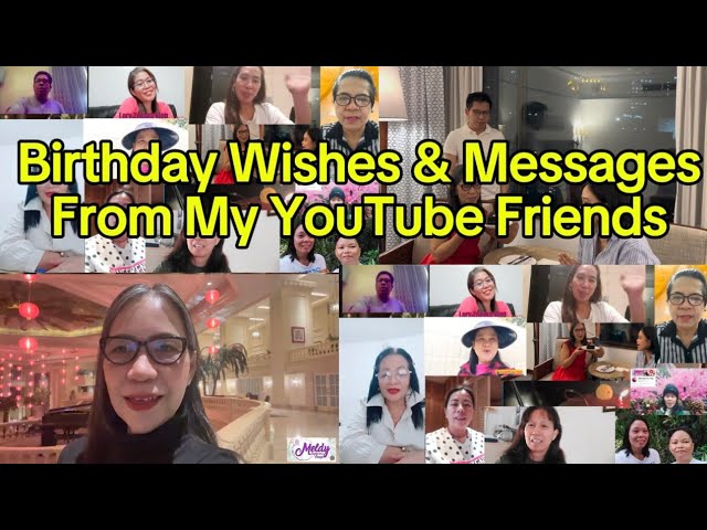 Birthday Wishes And Messages From My Friends in YouTube! (Part 1)