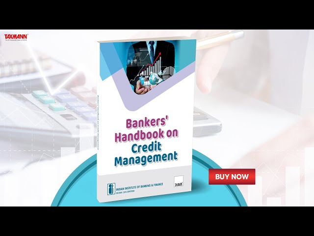 Taxmann's Bankers' Handbook on Credit Management – Guide for Bankers in Managing Credit Portfolios