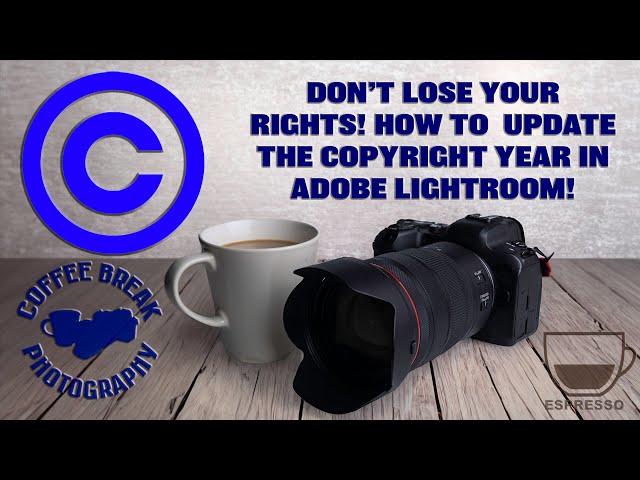 Don't Lose Your Rights! How to Easily Update Copyright Year in Adobe Lightroom!