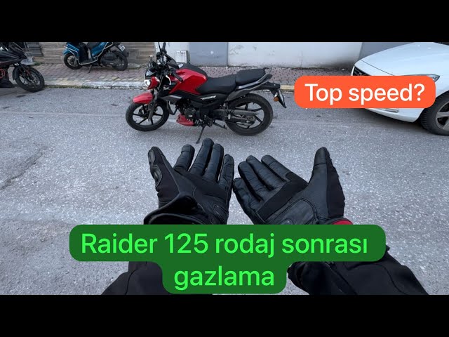 Tvs raider 125 rodaj sonrası gazlama