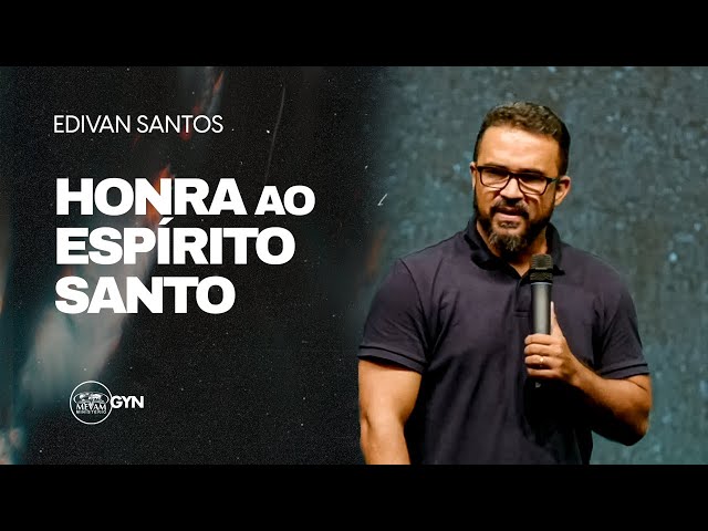 Edivan Santos | Honra ao Espírito Santo