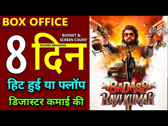 Badass Ravi Kumar Box Office Collection Day 8, badass ravi kumar total worldwide collection