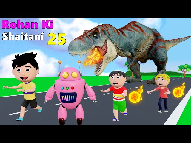 Rohan Ki Shaitani Part 25 | Dinosaur Wala Cartoon | Pagal Beta | Cs Bisht Vines | Desi Comedy Video