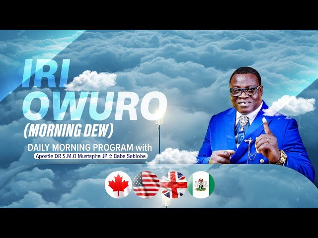 IRI OWURO (Morning Dew) 1st Feb. 2025 with Babasebioba