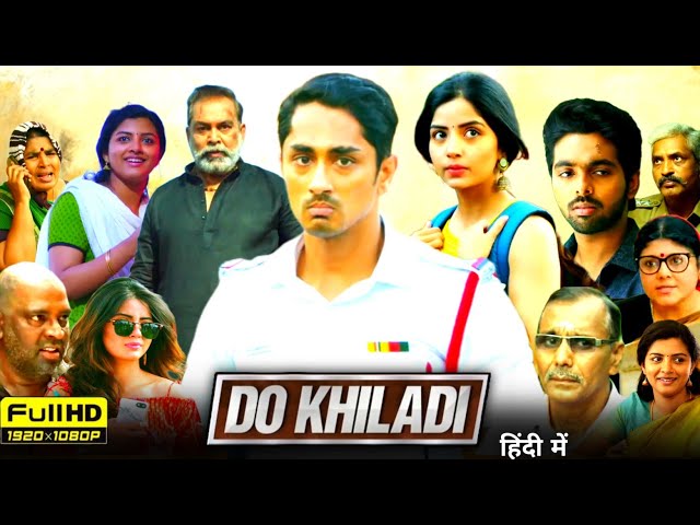 Do Khiladi Full Movie In Hindi Dubbed | Siddharth, Kashmira Pardesi, GV Prakash | HD Reviews & Facts