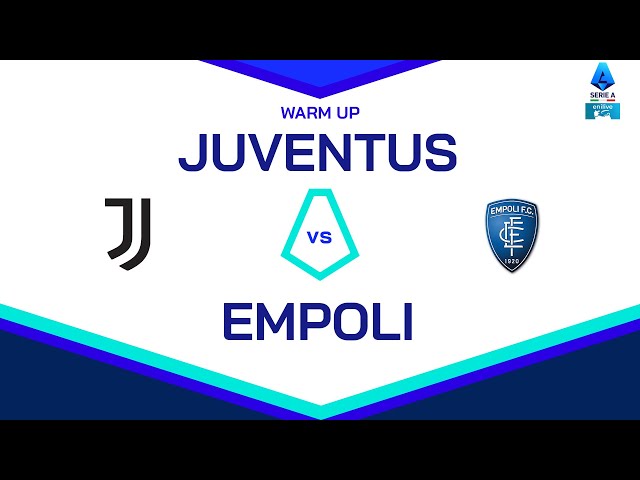 🔴 LIVE | Warm up | JUVENTUS-EMPOLI | Serie A Enilive 2024/25