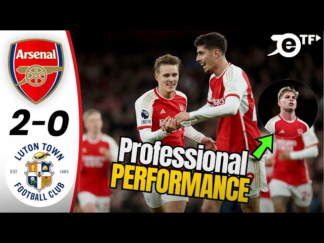 Arsenal Go Top! 2-0 Win over Luton Town | Premier League Highlights & Reaction | ESR & Odegaard Star