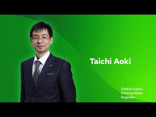 【Global Fujitsu Distinguished Engineer】青木　太一（サイバーセキュリティ）