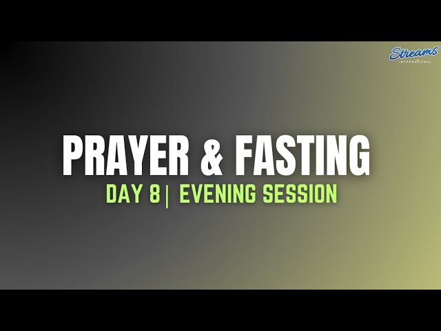 ✨PRAYER & FASTING DAY 8 | Evening Session with Prophet Gerald Nyasulu Ph.D.(13 Jan 2025)✨