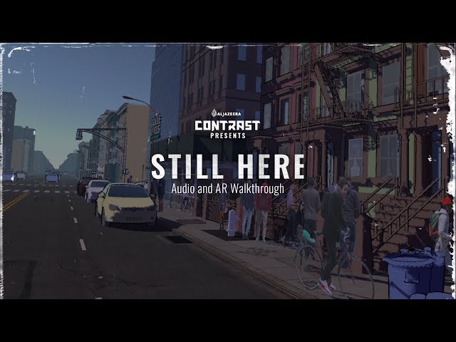 Still Here | Audio and AR Walkthrough