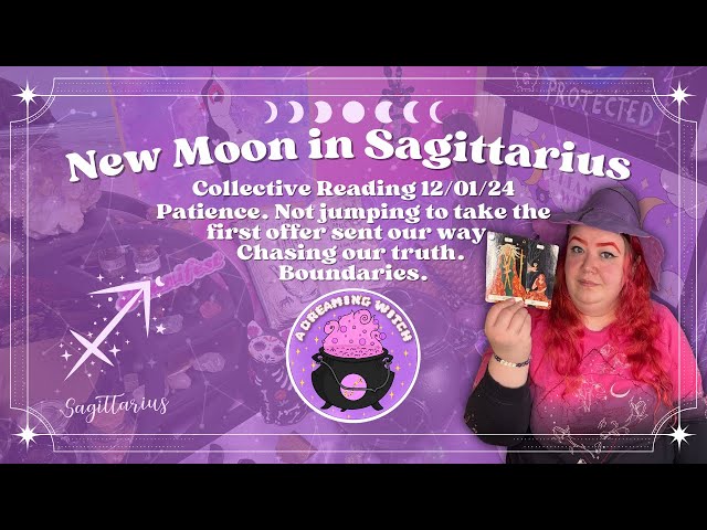 Sagittarius New Moon | Dec 1st | Patience + Walking Your Truth ... Collective Tarot Reading