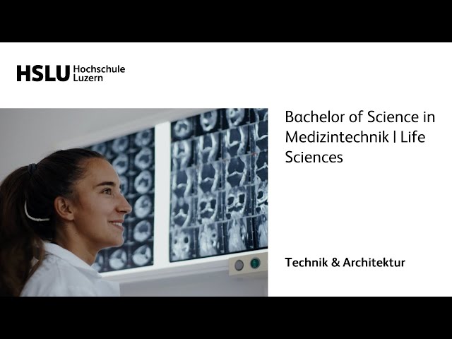 Bachelor of Science in Medizintechnik | Life Sciences