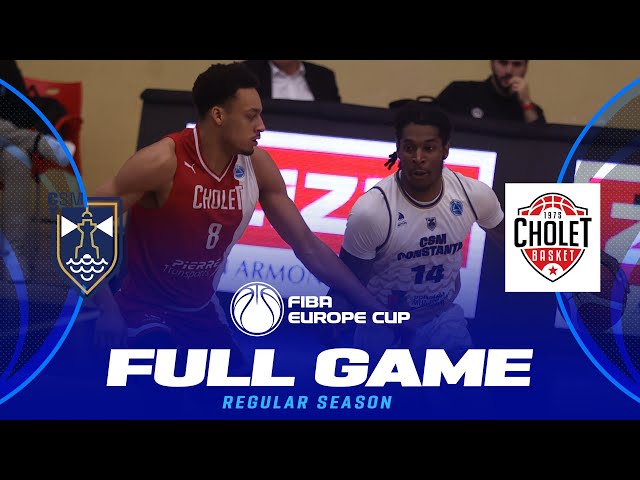 CSM Constanta v Cholet Basket | Full Basketball Game | FIBA Europe Cup 2024-25