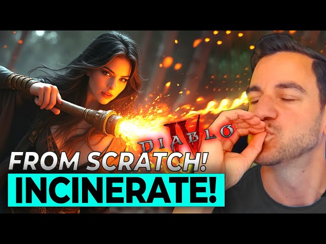 🔴INCINERATE Sorcerer Still Good??? Let's find out! Building from Scratch! - Diablo 4 Gameplay