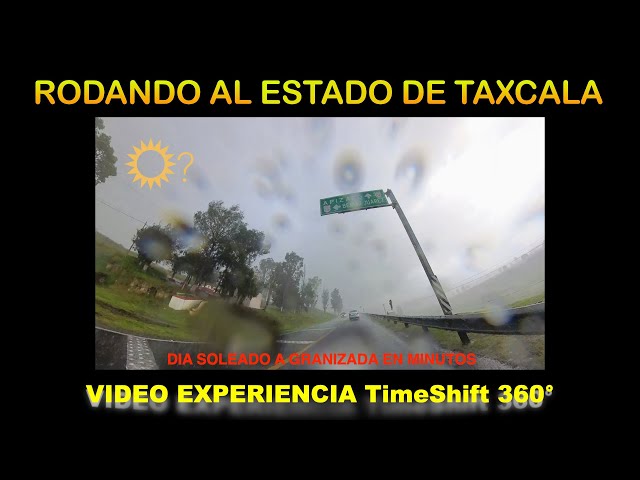 VIDEO 360  / RODANDO AL ESTADO DE TLAXCALA