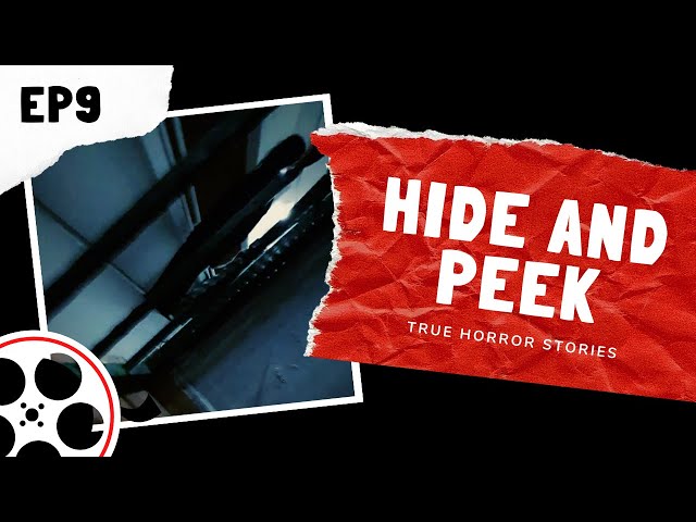 True Horror Stories - Hide and Peek (POV)