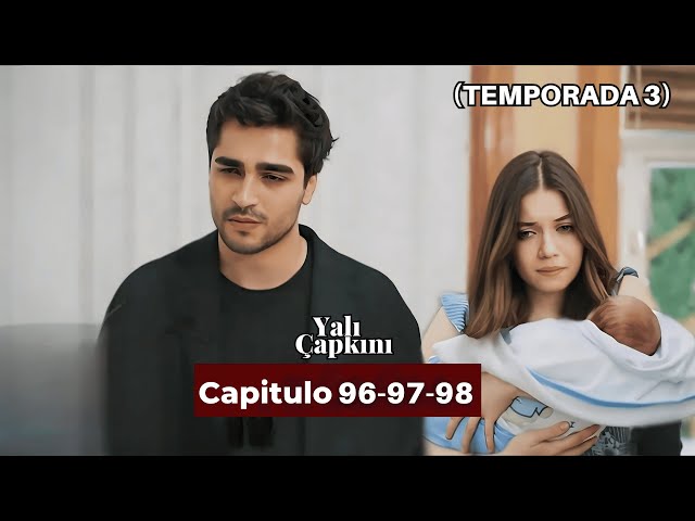 Yali Çapkini episodio 96 Transmisión en Vivo Doblaje Español (TEMPORADA 3)